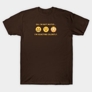 You're on mute! T-Shirt